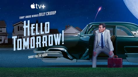 Apple TV+ debuts trailer for “Hello Tomorrow!,” starring and .